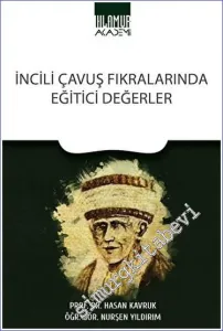 İncili Çavuş Fıkralarında Eğitici Değerler -         2023