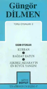 Toplu Oyunları 2 Kadın Oyunları Kurban / Bağdat Hatun / Aşkımız Aksaray’ın En Büyük Yangını (47)