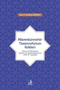 Maveraünnehir Tasavvufunun Kökleri