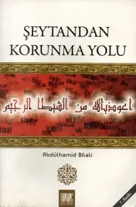 Şeytandan Korunma Yolu