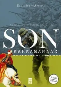 Son Kahramanlar
