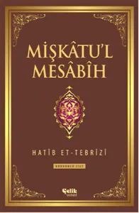 Mişkâtu'l Mesâbîh 4. Cilt