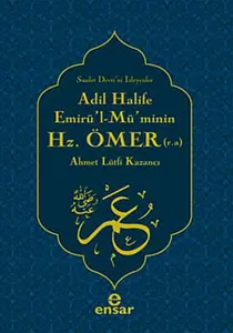 Adil Halife Emirül-Müminin Hz. Ömer (r.a.)