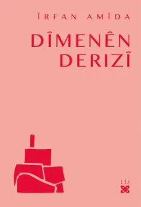 DÎMENÊN DERIZÎ