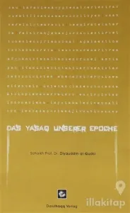 Das Yasaq Unserer Epoce