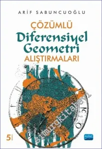 Çözümlü Diferensiyel Geometri Alıştırmaları -         2022