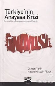 Türkiye'nin Anayasa Krizi