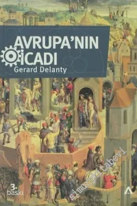 Avrupa'nın İcadı: Fikir, Kimlik, Gerçeklik -        2004