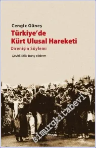 Türkiye'de Kürt Ulusal Hareketi - Direnişin Söylemi -