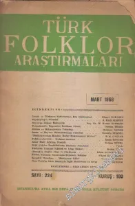 Türk Folklor Araştırmaları Dergisi - Sayı: 224  Cilt: 11  Yıl: 19  Mart