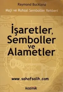 İşaretler, Semboller ve Alametler