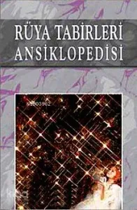 Rüya Tabirleri Ansiklopedisi