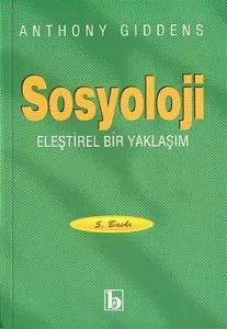 Sosyoloji; Eleştirel Bir Yaklaşım