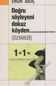 Doğru Söyleyeni Dokuz Köyden..... ( İzlenimler )  -        1989