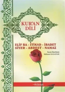 Kur'an Dili; Elifba - İtikad - İbadet - Siyer - Abdest - Namaz