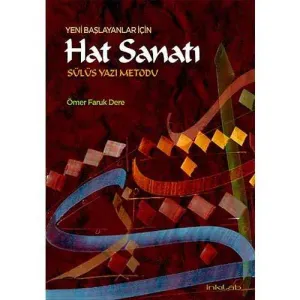 Yeni Başlayanlar İçin Sülüs Yazı Metodu Kitabı