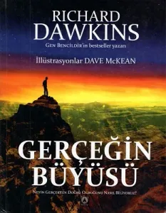 Gerçeğin Büyüsü Neyin Gerçekten Doğru Olduğunu Nerden Biliyoruz?