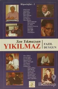 Sen Yıkmazsan Yıkılmaz
