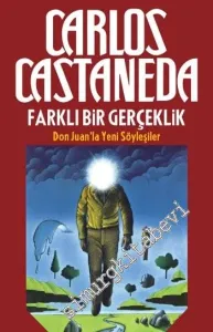 Farklı Bir Gerçeklilk: Don Juan' la Yeni Söyleşiler -