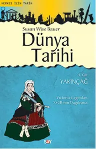 Dünya Tarihi (4.Cilt); Yakınçağ