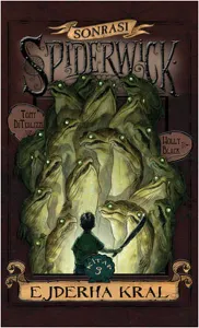 Ejder Kral - Spiderwick Günceleri Sonrası 3 (Ciltli)
