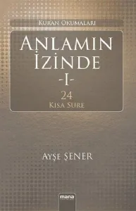 Anlamın İzinde; Kur'an Okumaları