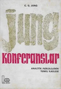 Jung Konferanslar Analitik Psikolojinin Temel İlkeleri 1982 Yılı 1. Baskı