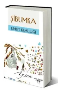 Şibumka - Umut Krallığı
