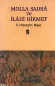 Molla Sadra ve İlahi Hikmet
