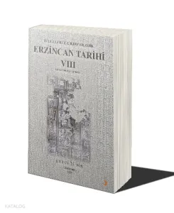 Belgelerle & Kronolojik Erzincan Tarihi 8 (İ.S.1924-İ.S.1969)