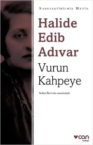 Vurun Kahpeye - Sadeleştirilmiş Metin