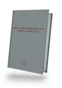 Araş. Gör. Fatih Duran'ın Anısına Armağan