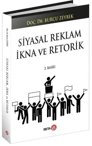 Siyasal Reklam, İkna ve Retorik