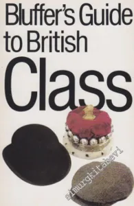 Bluffer's Guide to British Class -