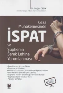 İspat ve Şüphenin Sanık Lehine Yorumlanması