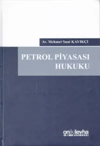 Petrol Piyasası Hukuku