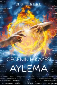 GECENİN HİKAYESİ: AYLEMA - CİLTLİ