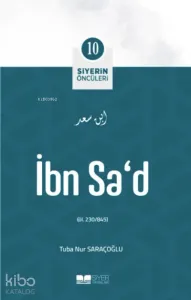 İbn Sad; Siyerin Öncüleri 10
