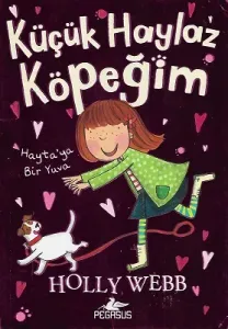 Küçük Haylaz Köpeğim 1 Hayta'ya Bir Yuva