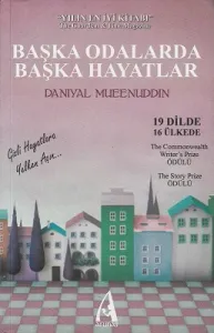 Başka Odalarda Başka Hayatlar