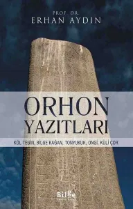 Orhon Yazıtları - Köl Tegin, Bilge Kağan,
Tonyukuk, Ongi, Küli Çor Köl Tegin, Bilge
Kağan, Tonyukuk,Ongi,Küli Çor