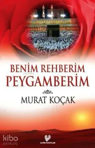 Benim Rehberim Peygamberim