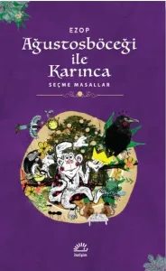 Ağustosböceği İle Karınca; Seçme Masallar