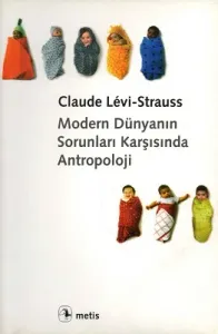 Modern Dünyanın Sorunları Karşısında Antropoloji