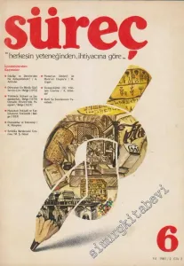 Süreç Dergisi - Sayı: 6  Cilt 2    Nisan - Mayıs - Haziran