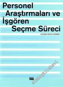 Personel Araştırmaları ve İşgören Seçme Süreci -        2002