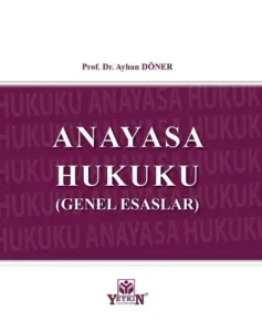 Anayasa Hukuku Genel Esaslar