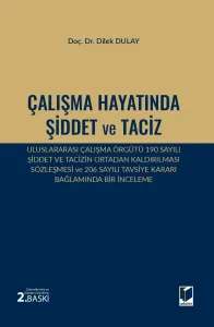 Çalışma Hayatında Şiddet ve Taciz