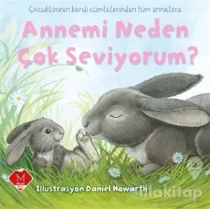 Annemi Neden Çok Seviyorum?