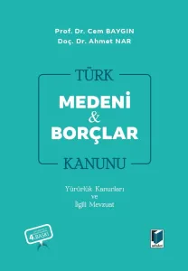 Türk Medeni Kanunu Türk Borçlar Kanunu